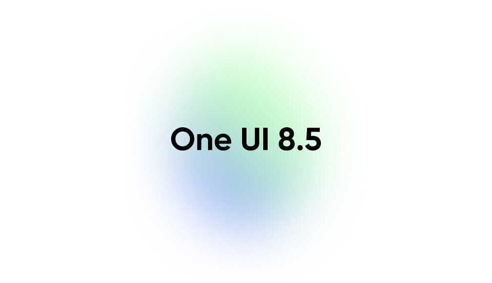Samsung One UI 8.5 发布日期：您何时应该期待下一次升级
